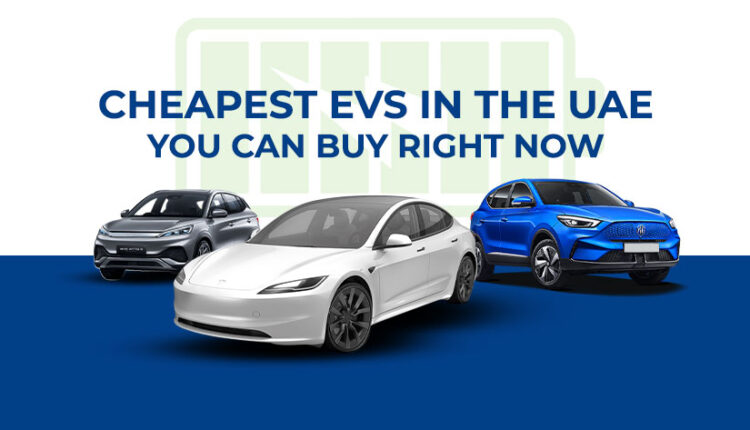 Cheapest EVs in the UAE