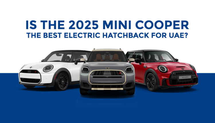 2025 Mini Cooper Electric Hatchback in UAE cityscape setting