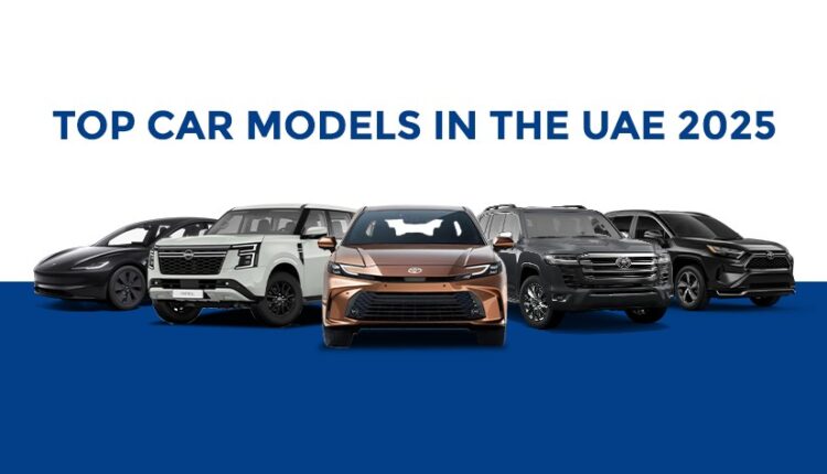 Top Car Models in the UAE for 2025, featuring a selection of vehicles from various brands.
