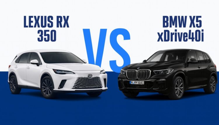 “Side-by-side comparison image showing a white Lexus RX 350 on the left and a black BMW X5 xDrive40i on the right, with the text ‘LEXUS RX 350 VS BMW X5 xDrive40i’ displayed above them.