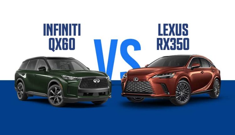 إنفينيتي QX60 ولكزس RX350