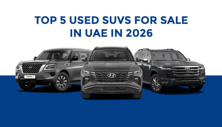 Front view of three popular used SUVs in UAE, including Nissan Patrol, Hyundai Tucson, and Toyota Land Cruiser, displayed for 2026 sales.