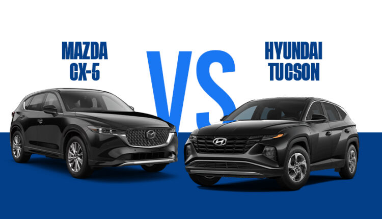 Mazda CX-5 vs Hyundai Tucson: Comparing two popular 5-seater SUVs in the UAE"