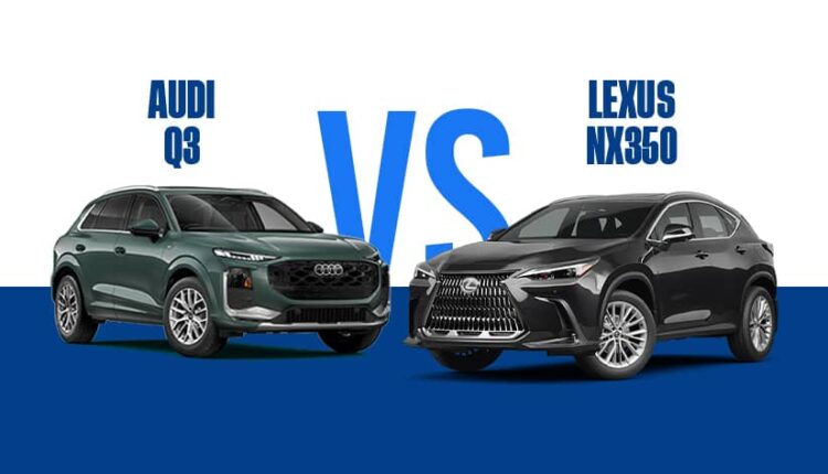 Audi Q3 vs Lexus NX350
