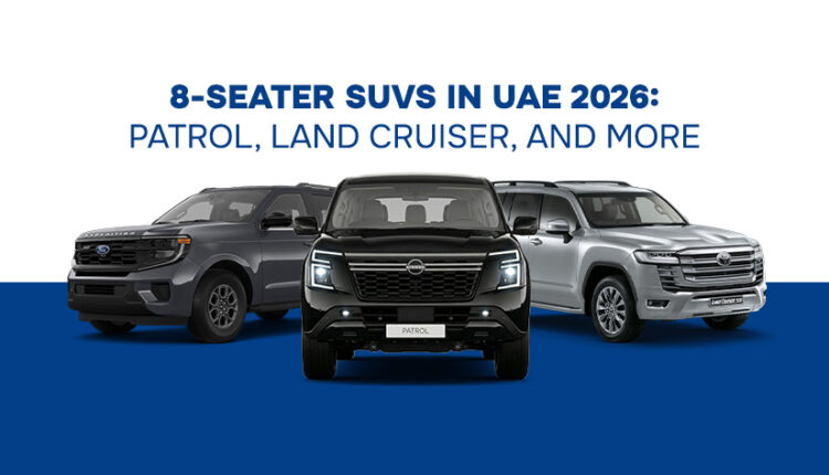 Three popular 8-seater SUVs in the UAE for 2026: Nissan Patrol, Toyota Land Cruiser, and Ford SUV, all lined up showcasing their robust designs.| Arabwheels.ae