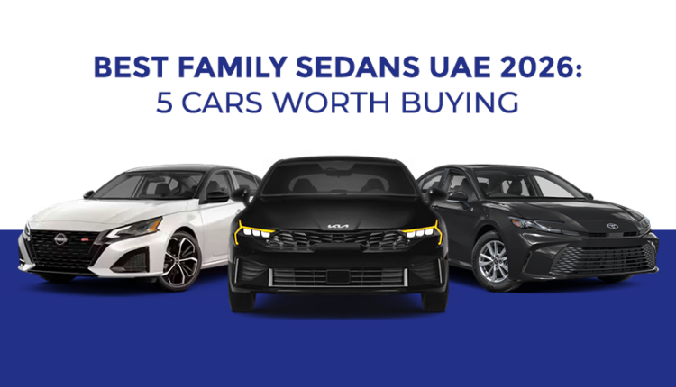 Best family sedans in UAE 2026 featuring Nissan Altima, Kia K5 and Toyota Camry.|Arabwheels.ae