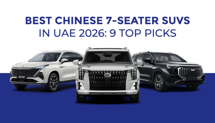 Best Chinese 7-seater SUVs in UAE 2026 featuring MG RX9, GAC GS8 and EXEED VX.|Arabwheels.ae